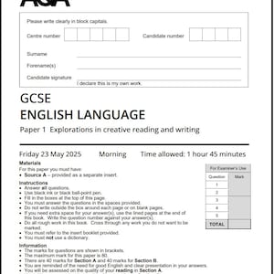 May include: A white paper with the AQA logo and text for a GCSE English Language exam. The paper includes sections for student information, instructions, and advice, with a time limit of 1 hour and 45 minutes.