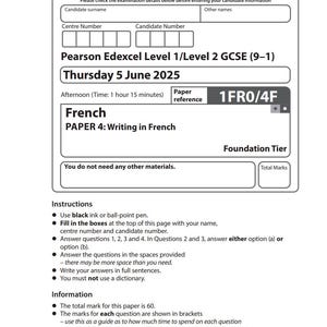 Puede incluir: Un examen de francés Pearson Edexcel Nivel 1/Nivel 2 GCSE (9-1), Papel 4: Escritura en francés. El examen es el jueves 5 de junio de 2025, con una duración de 1 hora y 15 minutos. Referencia del papel: 1FR0/4F.