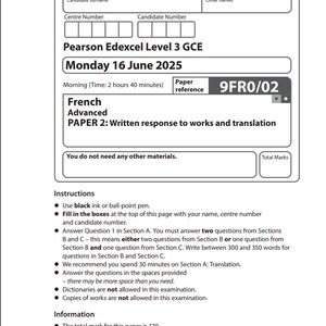 Puede incluir: Un examen en papel blanco con texto negro. El examen es para Pearson Edexcel Level 3 GCE, Francés Avanzado, Papel 2. La fecha es el lunes 16 de junio de 2025. Se incluyen instrucciones e información.