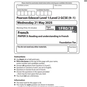 Puede incluir: Un documento de examen blanco para un examen de francés GCSE, con fecha del 21 de mayo de 2025. El documento se titula "Pearson Edexcel Level 1/Level 2 GCSE (9-1)" e incluye instrucciones e información.