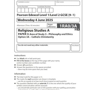 Op de afbeelding: Een gedrukt examenpapier voor Godsdienst A, getiteld "PAPER 3: Area of Study 3 - Philosophy and Ethics Option 3A - Catholic Christianity." Het papier bevat instructies, informatie en ruimte voor kandidaatgegevens. De examendatum is woensdag 4 juni 2025.