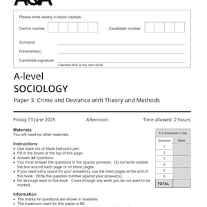 May include: A black and white A-level Sociology exam paper from AQA. The paper is titled 'Paper 3 Crime and Deviance with Theory and Methods' and is dated Friday, June 13, 2025. Instructions and information are included.