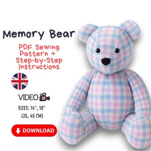May include: A Memory Bear plush toy in a blue and pink plaid pattern. The bear has black eyes and a black nose. The image includes text that reads "Memory Bear", "PDF Sewing Pattern + Step-by-Step Instructions", and "SIZES: 14", 18" (35, 45 CM)".
