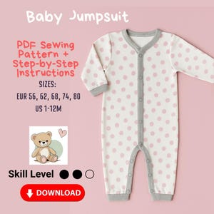 May include: A white baby jumpsuit with pink polka dots, grey trim, and snap fastenings. The image includes text that reads "Baby Jumpsuit," "PDF Sewing Pattern," and size information in EUR and US measurements. A teddy bear graphic is also present.