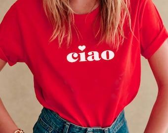 Ciao-uniseks T-shirt, Ciao Bella, Italië, Ciao Italiaans shirt, vakantieshirt, rood Ciao-shirt, Y2K-shirt, Boho-T-shirt, 3 kleuren