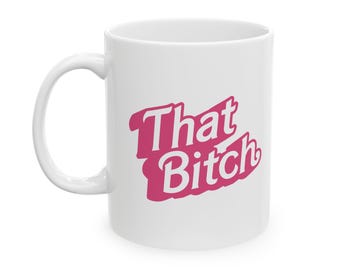 Mok That Bitch, koffiekopje I Am That Bitch, grappige mok vertrouwen, slechterik energie, cadeau gedurfde houding, snauwende koffiemok