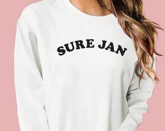 Sure Jan uniseks sweatshirt met ronde hals, Brady Bunch Gift, retro tv, cadeau jaren 1970, Jan Brady, Marcia Brady, memeshirt, 3 kleuren