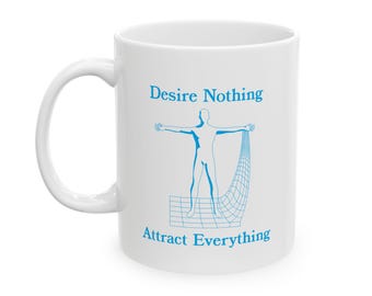 Mok Desire Nothing Attract Everything, koffiekop wet van aantrekking, Neville Goddard, cadeau spirituele manifestatie