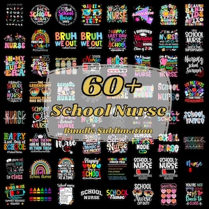 Puede incluir: Un conjunto de más de 60 diseños de sublimación con el tema de enfermeras escolares sobre un fondo negro. Los diseños presentan varias frases, gráficos y texto, incluyendo arcoíris, corazones y gafas de sol. El texto incluye frases como "Enfermera escolar", "Feliz último día de escuela" y "Sobreviví a la clase de enfermería 2/26."