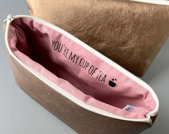 Friendship Gift: You're My Cup of Tea. Hidden Message Zipper Pouch Choose Interior, Copper Faux Leather, Unique Holiday Finds for Tea Lovers