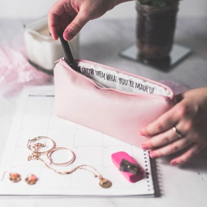 Soft Chestnut Vegan Leather Pencil Pouch Motivational Gift For Her Show Them What You/'re Made Of Back To School Gift Secret Message