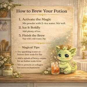 May include: An illustrated guide titled "How to Brew Your Potion" with instructions and magical tips. A cute green dragon holds a glass of iced tea. A jar of powder and flowers are on the wooden counter.
