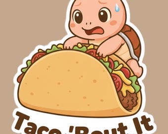 Taco 'Bout It Vinyl Sticker – TurtleBoss Funny Taco Pun, Laptop Decal