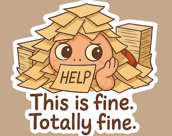 Funny Turtle Boss Vinyl Sticker: "This is Fine" Office Humor