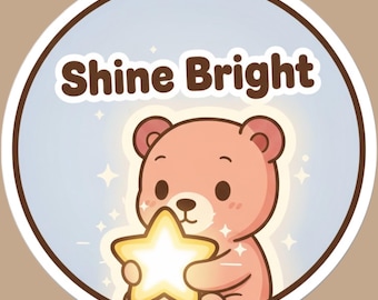 Shine Bright Star Bear Vinyl Sticker – Positive Vibes Animal Decal for Laptops, Water Bottles