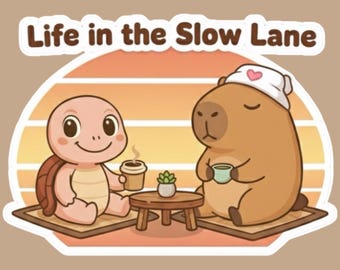 Life in the Slow Lane – Turtle and Capybara Relax Vinyl Sticker | Laptop, Planner, Water Bottle