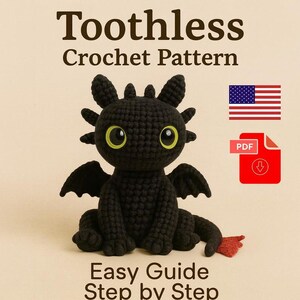 Toothless Dragon Amigurumi, Crochet Pattern, Plush Toy, Gift for Dragon Enthusiasts, PDF Download image 6
