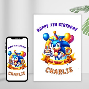 May include: A birthday card and phone screen featuring a cartoon Sonic the Hedgehog character. The card reads "Happy 7th Birthday" and "Birthday Boy Charlie" with balloons and a cake. The phone screen displays the same image.