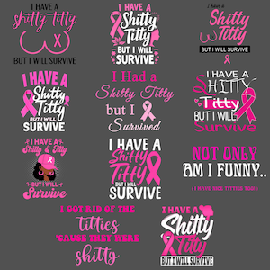 Puede incluir: Una colección de diseños gráficos en rosa y blanco con texto relacionado con la concienciación sobre el cáncer de mama. Las frases incluyen "Tengo una teta de mierda pero sobreviviré" y otros lemas similares. Los diseños presentan lazos rosas e imágenes relacionadas.