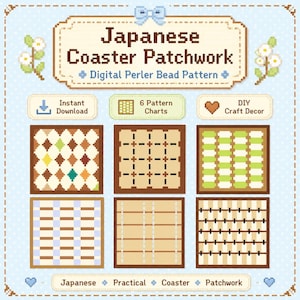 May include: Digital Perler bead pattern for Japanese-style patchwork coasters. The image features six coaster designs with various geometric patterns in brown, green, and beige. Includes text that says "Japanese Coaster Patchwork" and "Digital Perler Bead Pattern".