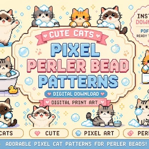 May include: A digital download graphic featuring pixel art cat patterns for Perler beads. The design includes various cats in different poses, surrounded by bubbles and hearts. Text includes "Cute Cats," "Pixel Perler Bead Patterns," and "Digital Download."