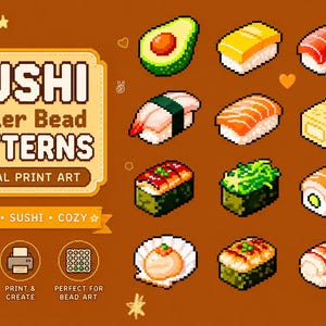 Könnte beinhalten: Pixel-Art-Muster für Sushi-Perlen. Das Bild zeigt verschiedene Sushi-Arten, darunter Avocado, Garnele und Lachs, im Stil digitaler Druckkunst. Der Text auf dem Bild lautet "SUSHI Perler Bead Patterns" und "Digital Print Art."