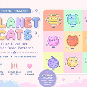 May include: Digital download featuring pixel art of planet cats. The design includes nine different cat-shaped planets in various colours, with the text "PLANET CATS" in pastel colours. The image also includes the text "Cute Pixel Art Perler Bead Patterns".