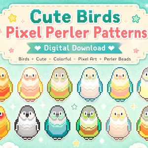 May include: A digital download graphic featuring pixelated bird patterns. The image includes the text "Cute Birds Pixel Perler Patterns" and "Digital Download". The birds are in various colors and designs, perfect for pixel art projects.