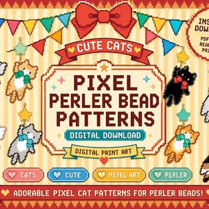May include: A digital download graphic featuring pixelated cat patterns for Perler beads. The design includes various colorful cats, banners, and text that reads "Cute Cats" and "Pixel Perler Bead Patterns". The image has a vintage, handmade aesthetic.