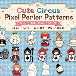 Könnte beinhalten: Digitaler Download-Grafik mit Pixel-Art-Mustern zum Thema Zirkus. Das Bild enthält verschiedene Charaktere, wie Kaninchen, Alice im Wunderland und Spielkartenfiguren. Der Text lautet "Cute Circus Pixel Perler Patterns".