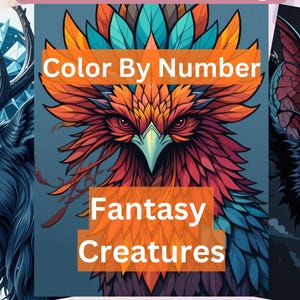 Può includere: Illustrazione colorata con tre creature fantasy. L'immagine include un cervo blu, una fenice con piume arancioni, rosse e turchesi e una creatura oscura simile a un pipistrello. Il testo recita "Color Your Way! Color By Number Fantasy Creatures."