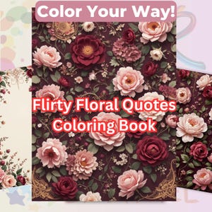 Citazioni piccanti e ricche di libri da colorare — Illustrazioni floreali civettuole — Frasi romantiche e sfacciate in formato PDF