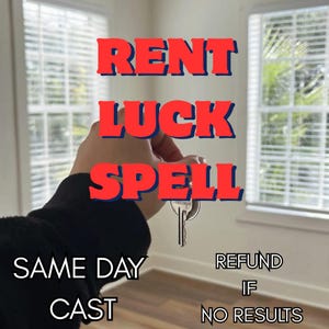 May include: Image shows the words "RENT, LUCK, SPELL" in red with a blue outline, held with keys. Additional text reads "SAME DAY CAST" and "REFUND IF NO RESULTS". The background shows windows and a room.