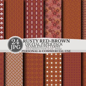 May include: A digital paper pack featuring 24 seamless patterns in rusty red-brown tones. The patterns include fleur-de-lis, geometric shapes, floral designs, and stars. The image includes the text "RUSTY RED-BROWN DIGITAL PAPER PACK SEAMLESS PATTERNS".