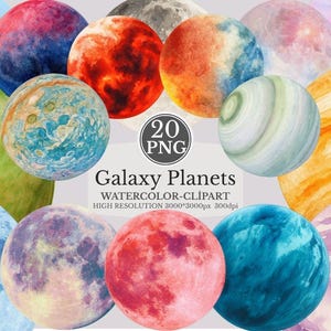May include: A collection of 20 watercolor galaxy planet clipart images. The planets are depicted in various colors, including red, blue, orange, and green. The text "Galaxy Planets" and "Watercolor Clipart" are also visible.
