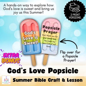 May include: Two popsicle-shaped crafts with text. One says "God's Love is Sweet!" in rainbow colors. The other says "Popsicle Prayer" with a prayer. Includes text: "Summer Bible Craft & Lesson" and "Extra Bonus".