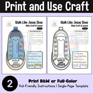May include: A printable craft sheet featuring a blue shoe design with the text "Walk Like Jesus." Includes instructions and a list of values. The sheet is designed for a Bible craft lesson and is available in full color.