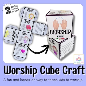 Può includere: Un cubo artigianale bianco con la parola "WORSHIP" e immagini di mani. Il cubo ha illustrazioni e testo per "PRAY", "READ", "SING" e "SERVE". Il testo "Worship Cube Craft" è in basso.