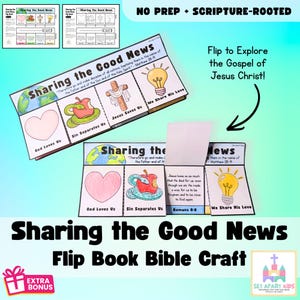 May include: A colorful flip book titled "Sharing the Good News" with illustrations of a heart, apple, cross, and lightbulb. The text includes Bible verses and phrases like "God Loves Us" and "Jesus Saves Us."
