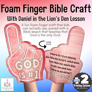 May include: Red foam finger craft with the text "GOD IS #1" and a Bible lesson about Daniel in the Lion's Den. The craft includes the text "There is 1 God above, He fills my heart with love."