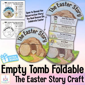 Puede incluir: Una manualidad ilustrada titulada "Empty Tomb Foldable: The Easter Story Craft". El diseño presenta un plegable circular con el texto "The Easter Story" e ilustraciones del sepulcro vacío y Jesús. Texto adicional explica la historia de Pascua.