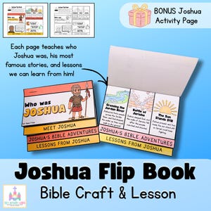 May include: A colorful flip book titled "Joshua Flip Book Bible Craft & Lesson." The cover features illustrations and text about Joshua. Inside, the book covers stories like "Crossing the Jordan River" and "Battle of Jericho." Includes a bonus activity page.
