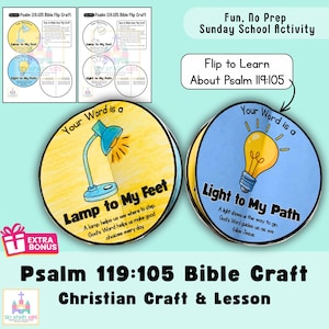 May include: A Psalm 119:105 Bible flip craft featuring two circular paper designs. One yellow circle shows a lamp illustration with the text 'Your Word is a Lamp to My Feet'. The blue circle shows a lightbulb with 'Your Word is a Light to My Path'.