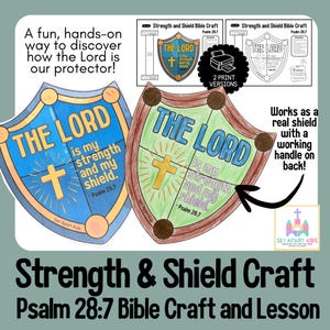May include: Two shield-shaped crafts with the text "THE LORD is my strength and my shield" and a cross. The crafts are blue and green with brown accents. The image includes the text "Strength & Shield Craft Psalm 28:7 Bible Craft and Lesson."