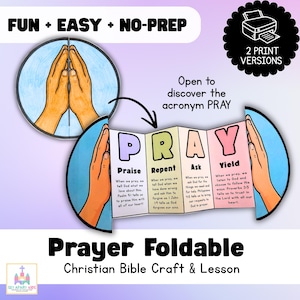 May include: A paper craft titled Prayer Foldable featuring a circular design of praying hands that opens to reveal the acronym PRAY. Each letter stands for Praise, Repent, Ask, and Yield, with accompanying text explaining each step of prayer.