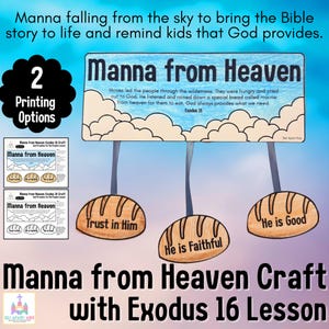 Puede incluir: Una colorida manualidad educativa titulada "Manna from Heaven Craft with Exodus 16 Lesson". La imagen presenta un letrero con el texto "Manna from Heaven" e ilustraciones de panes con las frases "Trust in Him", "He is Faithful" y "He is Good".