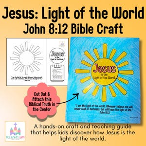 May include: A hands-on Bible craft for kids featuring the text "Jesus is the Light of the World." The craft includes a sun design with the words "Jesus" and a Bible verse. The image is on a blue background with yellow sun rays.