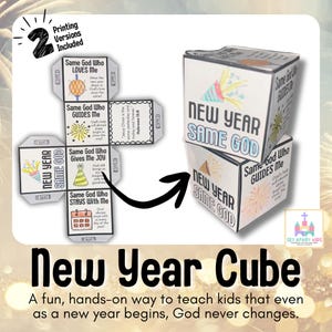 May include: A New Year Cube with the text "New Year Same God" and illustrations. The cube is designed to teach children about God's unchanging nature. Includes printing versions.