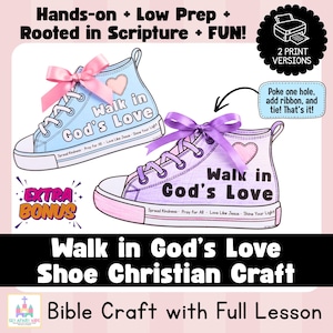 Puede incluir: Un proyecto de manualidades con dos plantillas de zapatos de papel, una azul claro y otra lavanda, con las palabras "Walk in God's Love". Cada zapato tiene un corazón y una cinta. El texto incluye "Hands-on + Low Prep + Rooted in Scripture + FUN!"