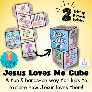 May include: A colorful cube with the text "Jesus Loves Me" and illustrations. The cube is designed for children and includes phrases like "He helps me make good choices" and "He gave His life for me." The image also includes a flat, unfolded version of the cube.